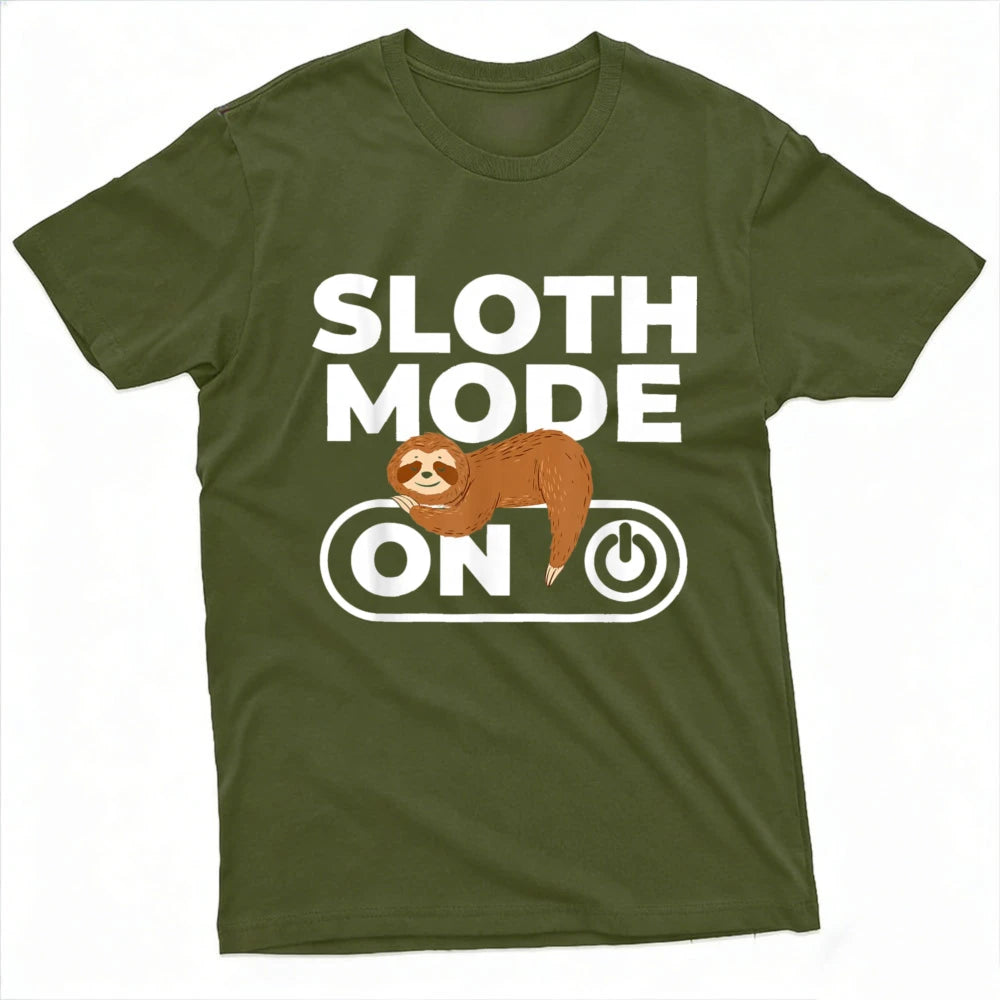 Sloth Mode On T-Shirt