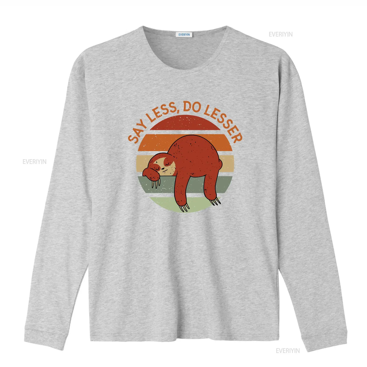 Say Less Do Lesser Sloth Long Sleeve T-Shirt