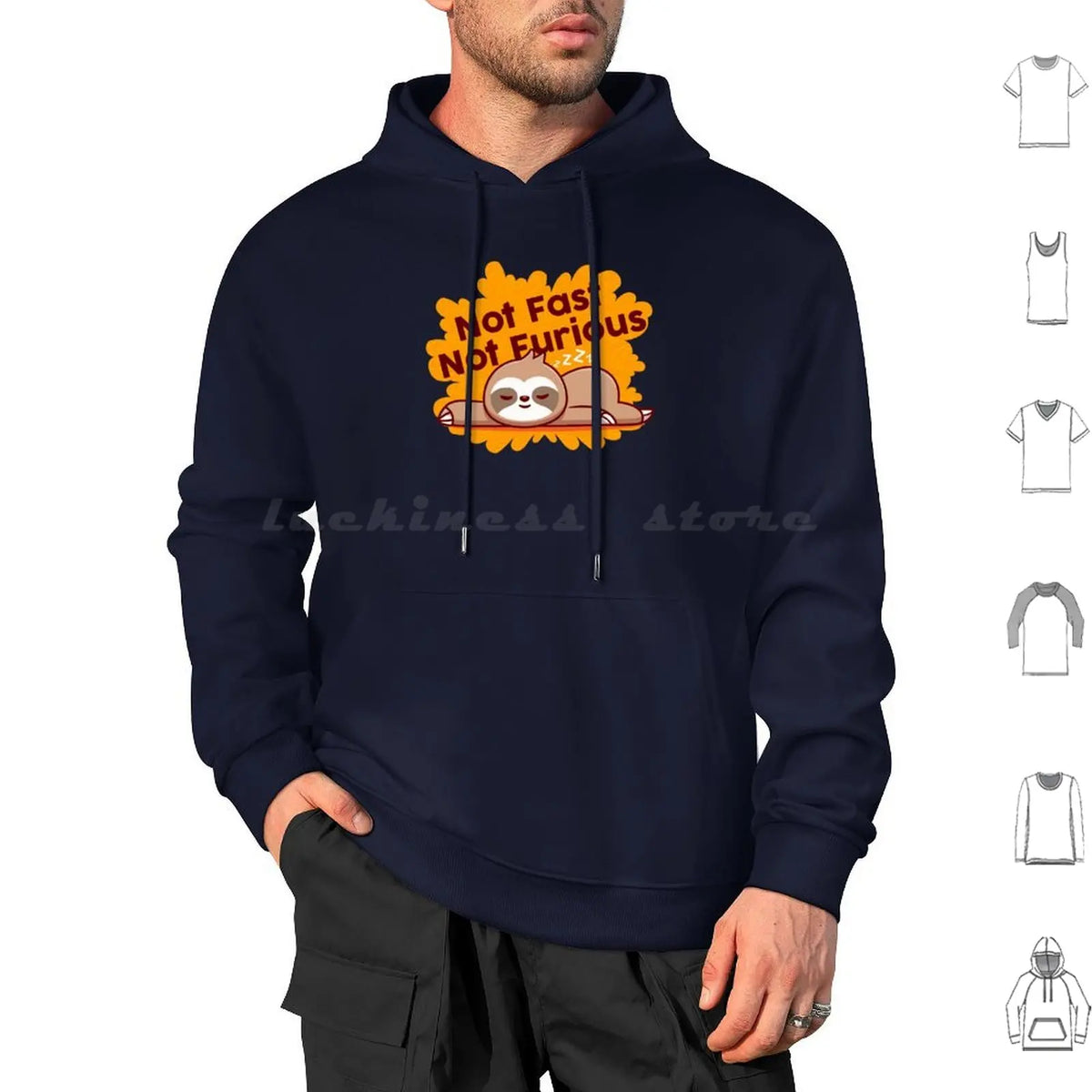 Not Fast Not Furious Sloth Hoodie