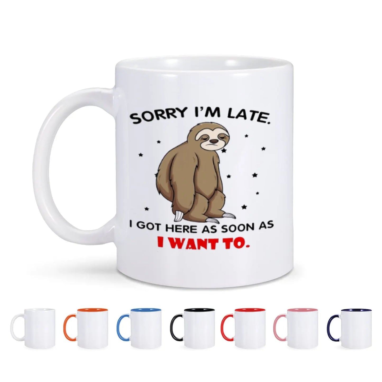 Sorry I’m Late Sloth Mug