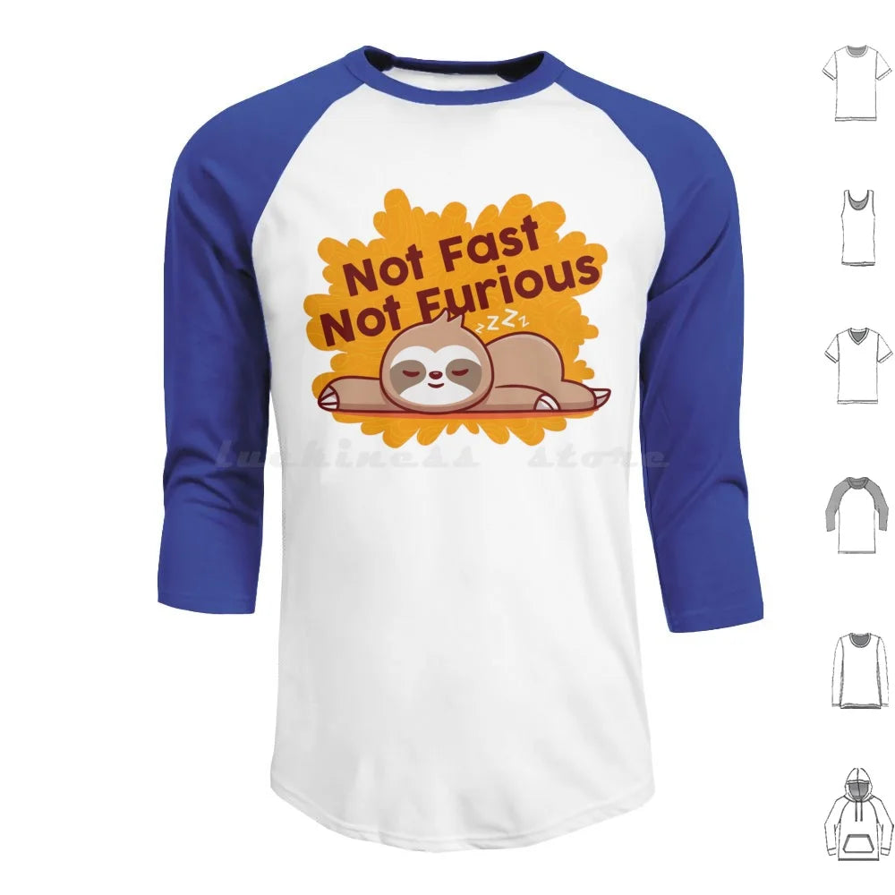 Not Fast Not Furious Sloth T-Shirt