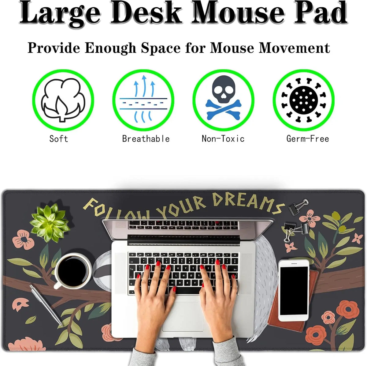 Follow Your Dreams Large Desk Mat