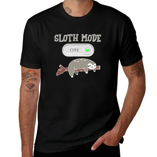 Sloth Mode ON T-Shirt