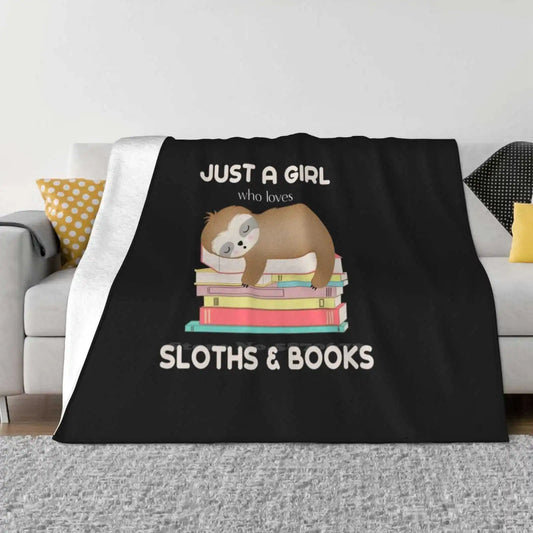 Just A Girl Who Loves Sloths And Books Blanket