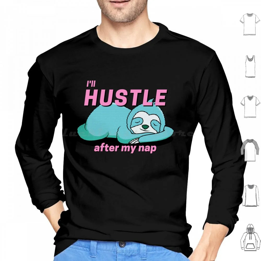 I'll Hustle After My Nap Sloth T-Shirt