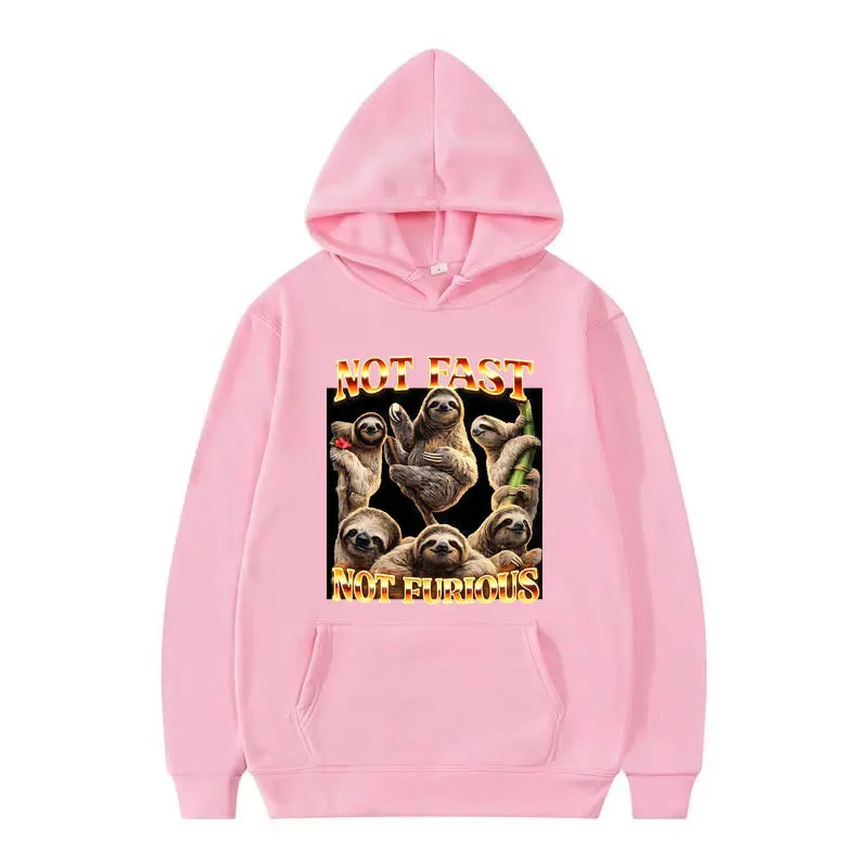 Not Fast Not Furious Sloth Hoodie