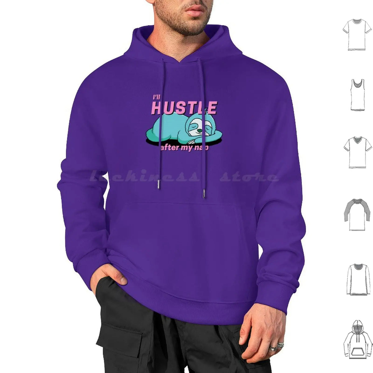 I'll Hustle After My Nap Sloth Hoodie