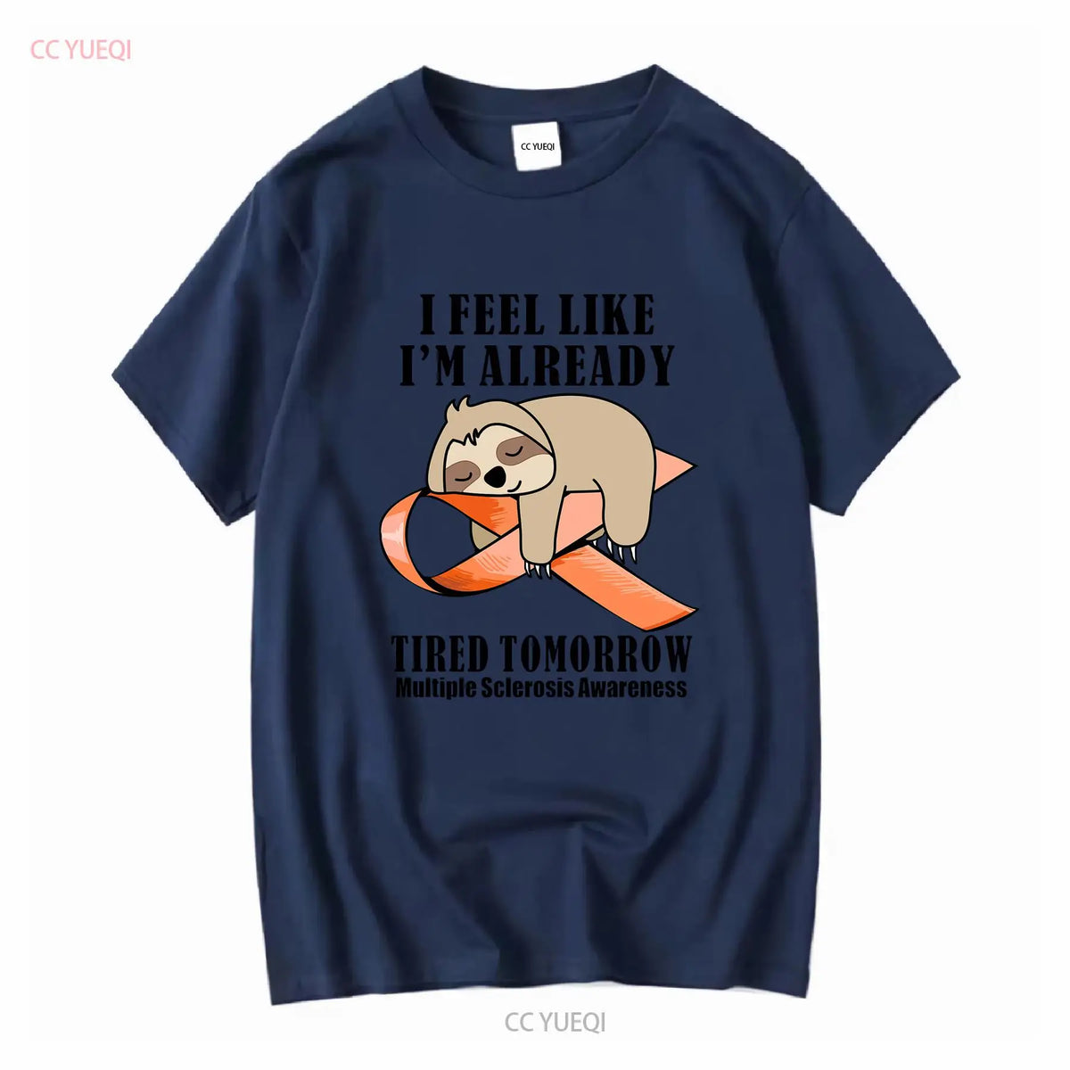 I Feel Like I'm Already Tired Sloth T-Shirt