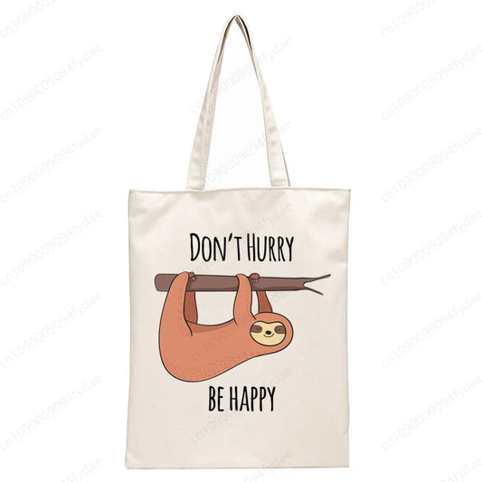 Don't Hurry Be Happy Sloth Tote Bag