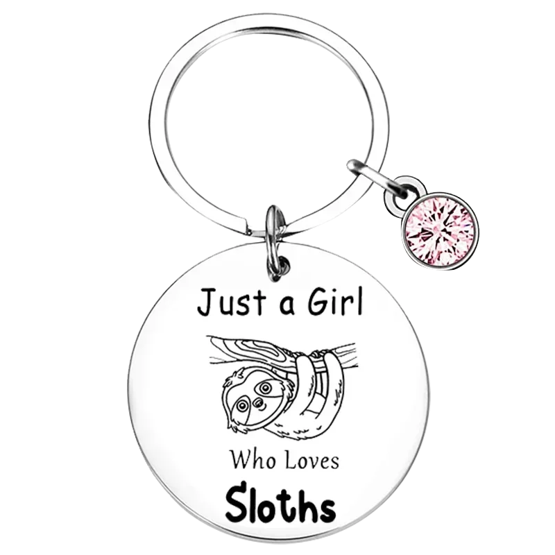 Just A Girl Who Loves Sloths Keyring