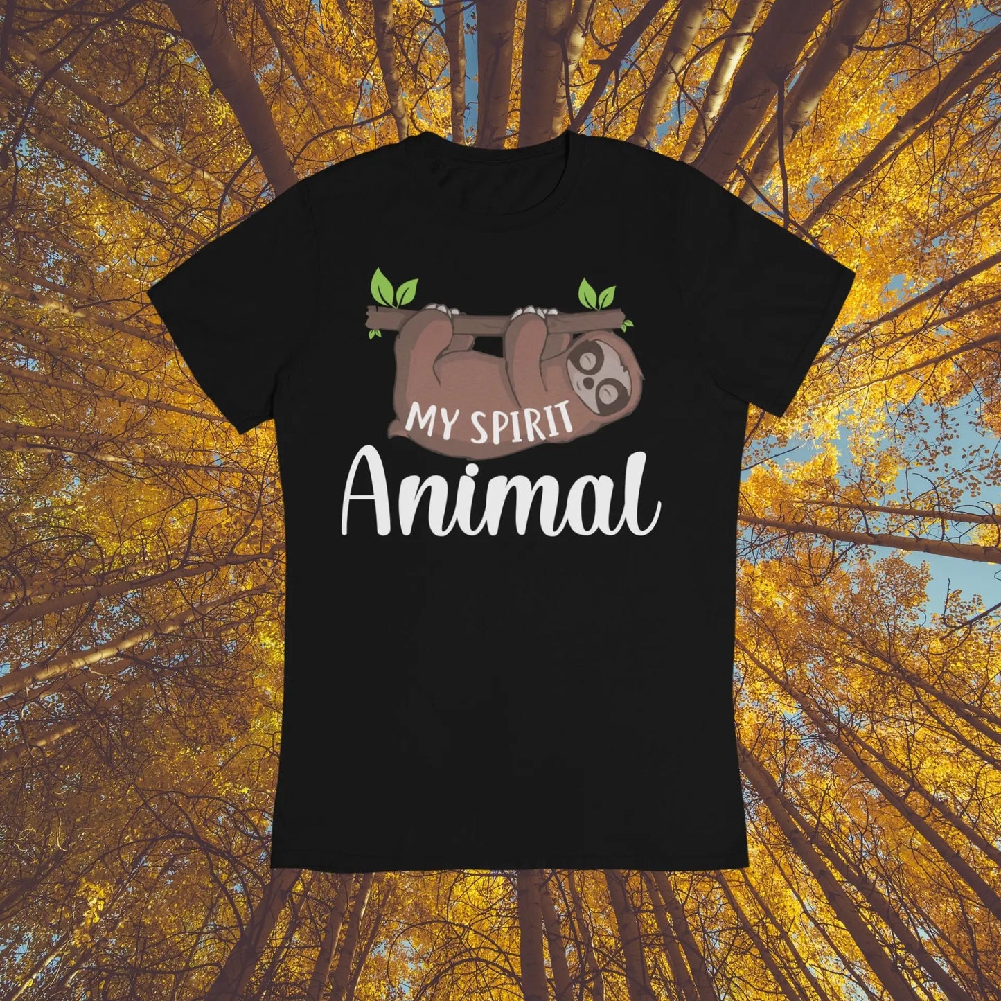 My Spirit Animal Sloth T-Shirt