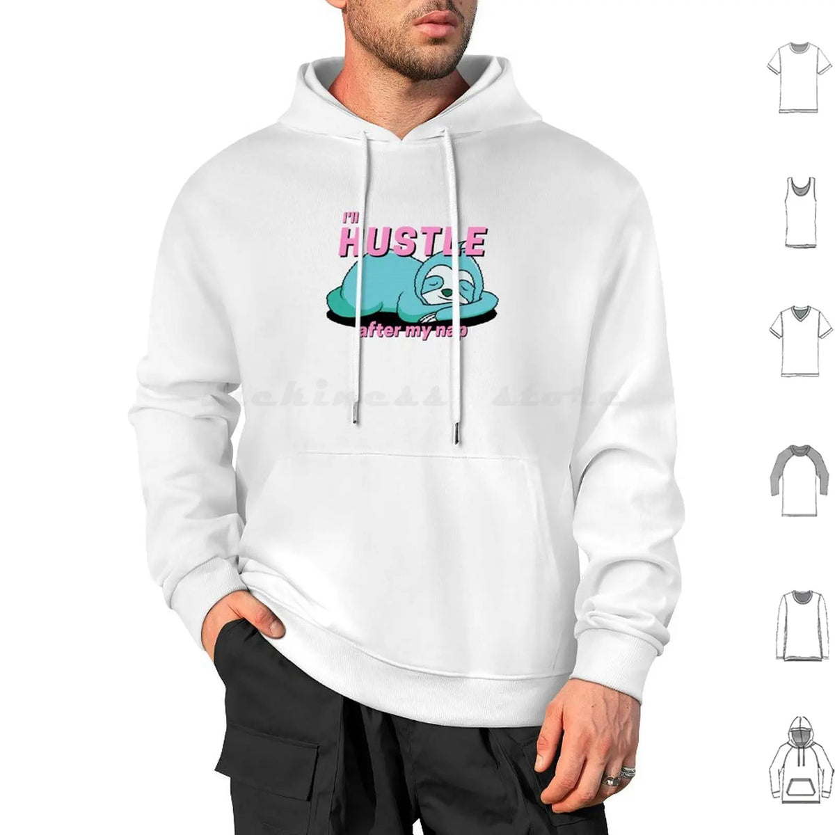 I'll Hustle After My Nap Sloth Hoodie