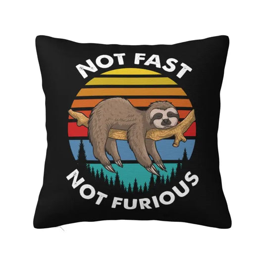 Not Fast Not Furious Cushion Cover