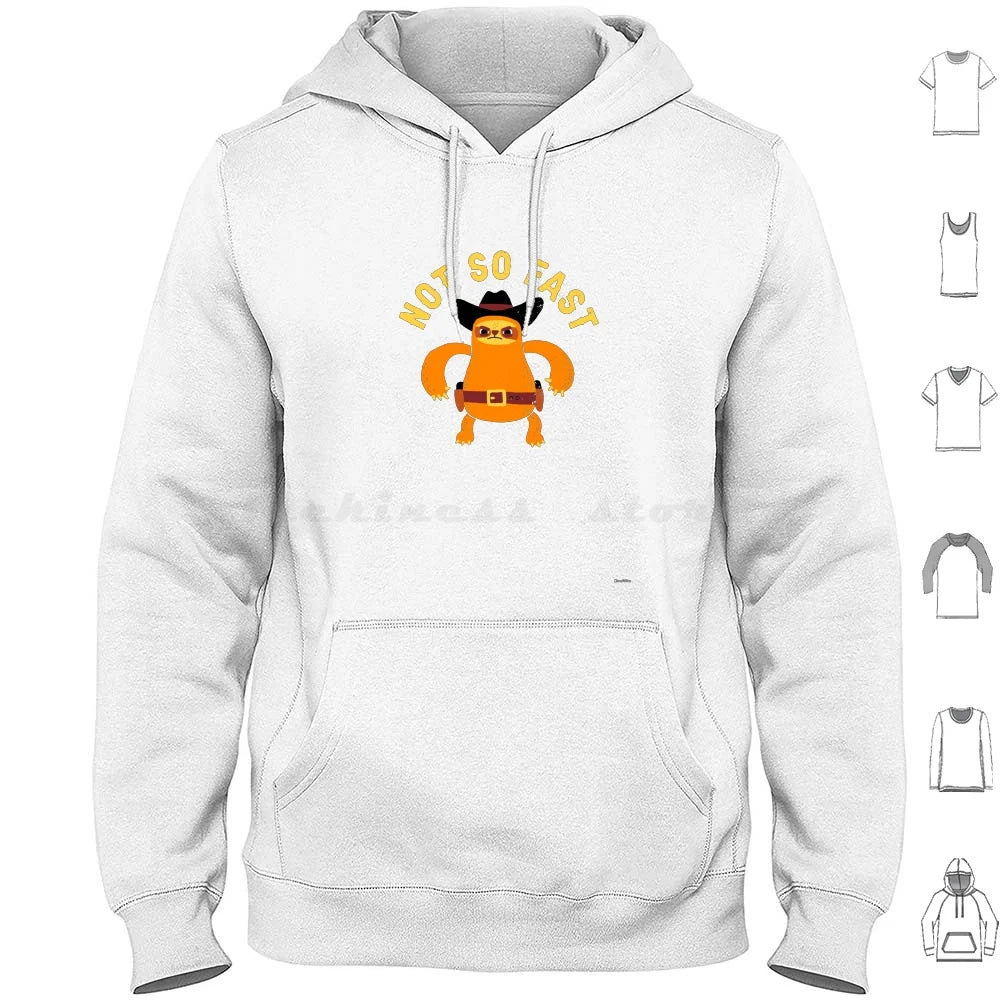 Not So Fast Sloth Hoodies