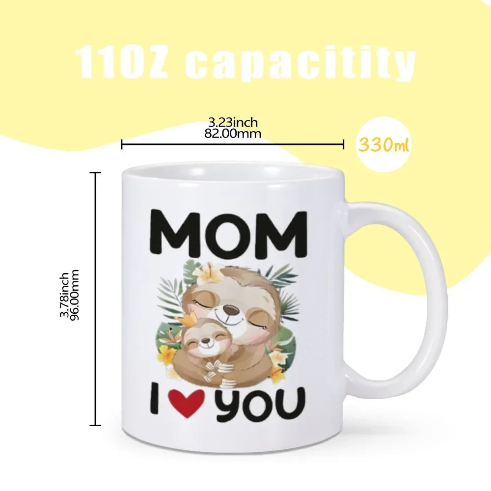 Mom I Love You Sloth Mug