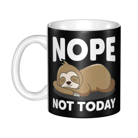 Nope Not Today Sloth Mug