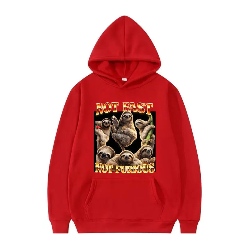 Not Fast Not Furious Sloth Hoodie