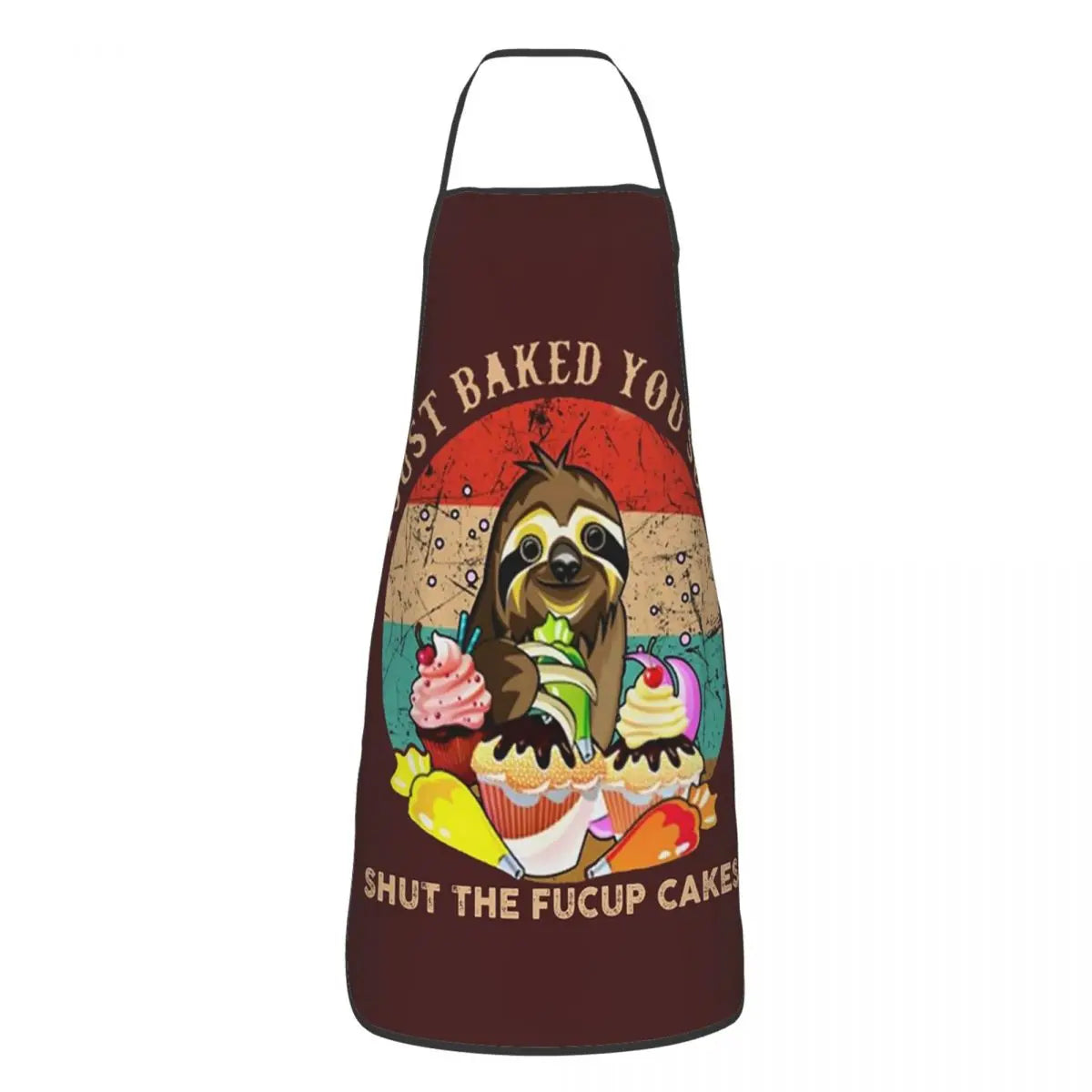I Just Baked You Some Sloth Apron