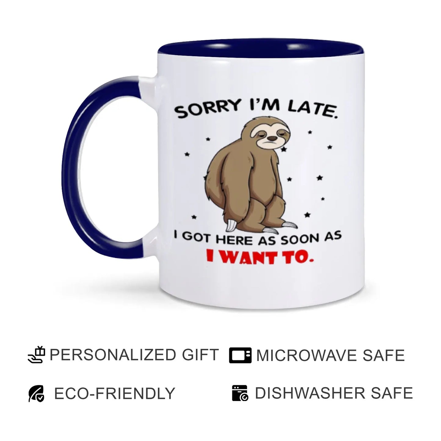 Sorry I’m Late Sloth Mug