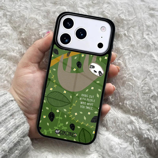 Hang Out With People Who Make You Smile Sloth iPhone Case