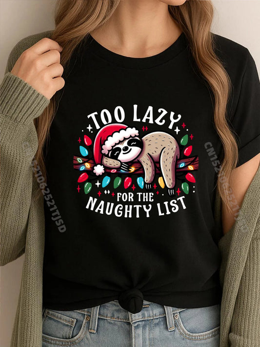 Too Lazy For The Naughty List T-Shirt