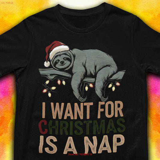 I Want For Christmas Is A Nap T-Shirt