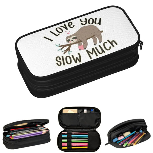 I Love You Slow Much Sloth Pencil Case