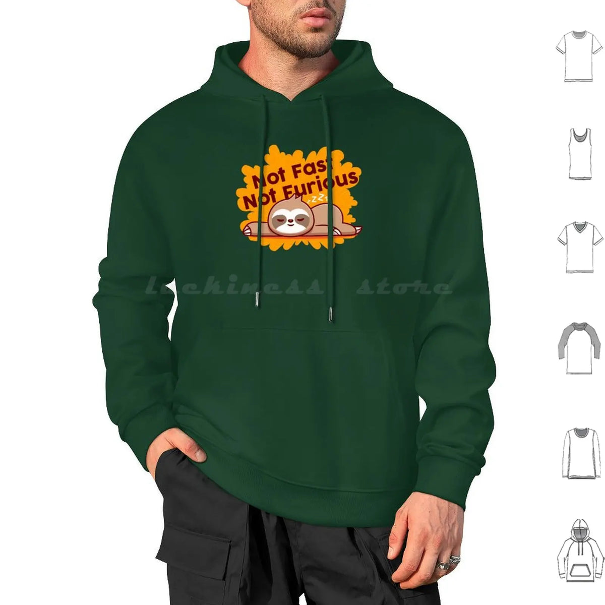 Not Fast Not Furious Sloth Hoodie