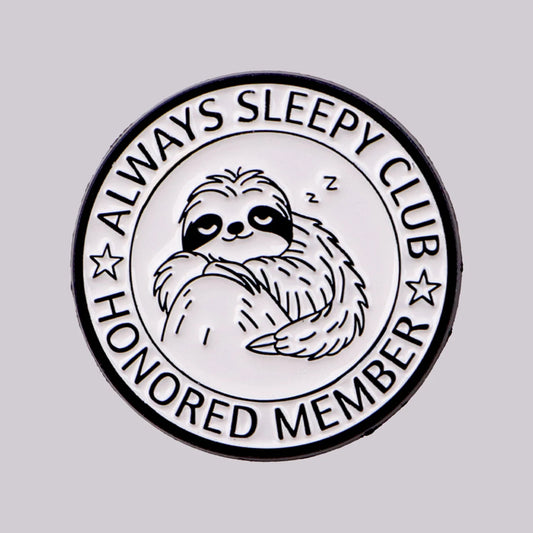 Always Sleepy Club Sloth Pin Badge