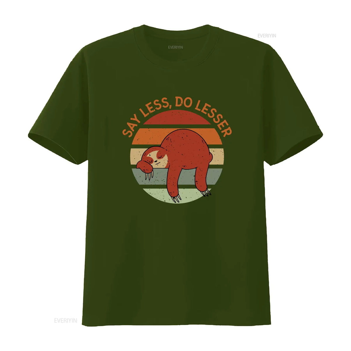 Say Less Do Lesser Sloth T-Shirt