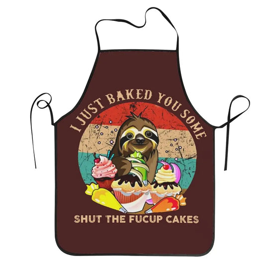 I Just Baked You Some Sloth Apron