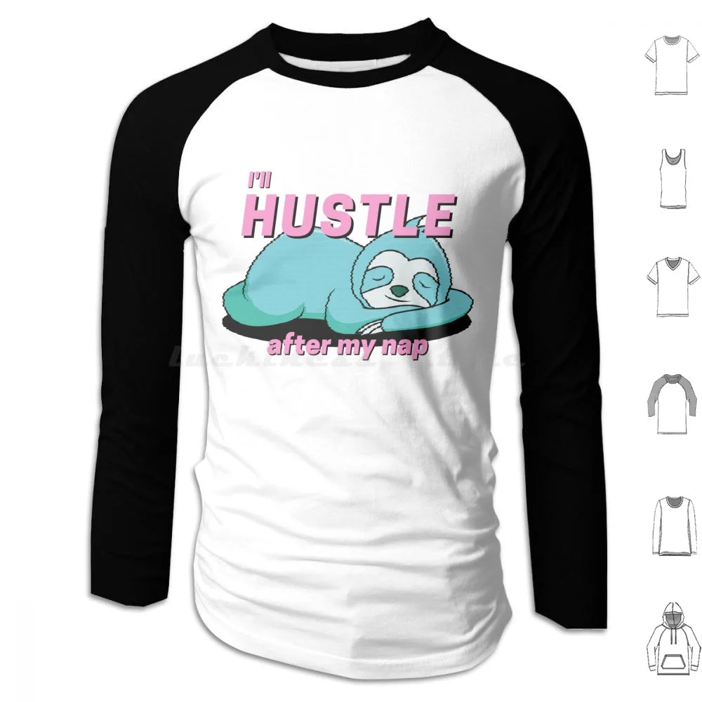 I'll Hustle After My Nap Sloth T-Shirt