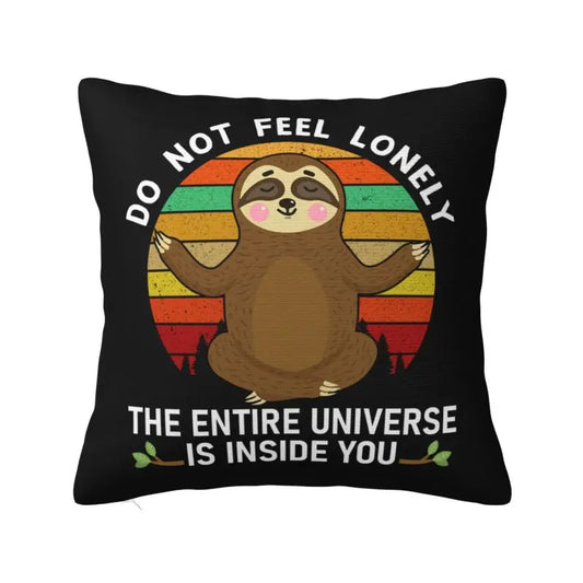 Do Not Feel Lonely Cushion Cover