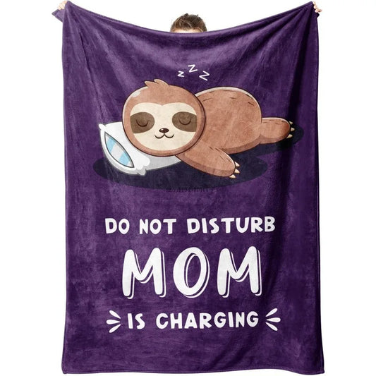 Do Not Disturb Mom Is Charging Blanket