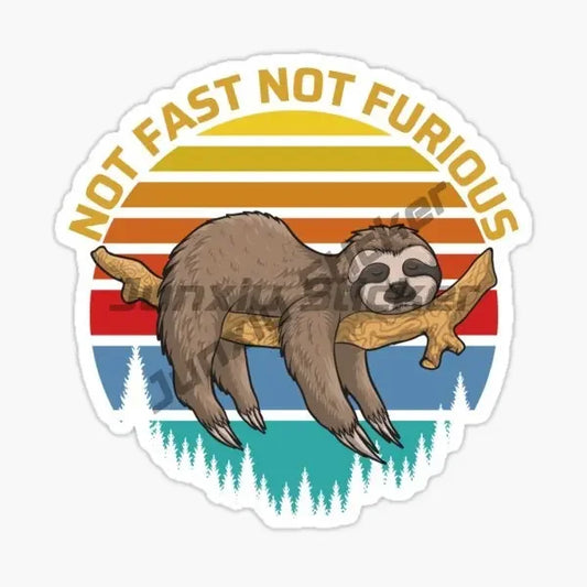 Not Fast Not Furious Sloth Sticker