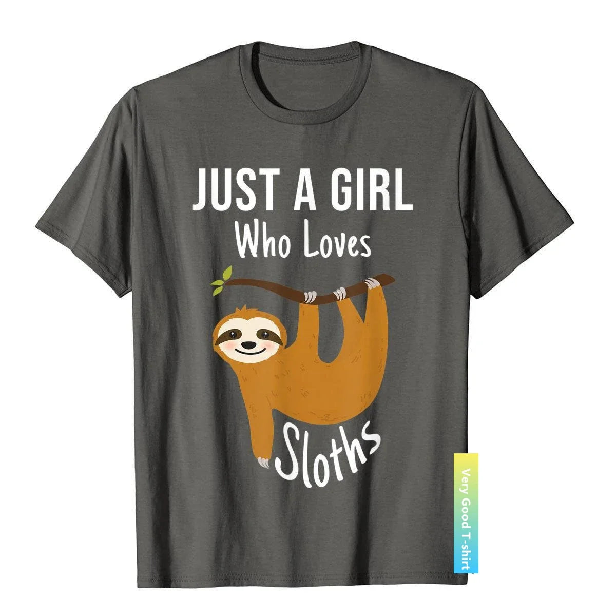 Just A Girl Who Loves Sloths T-Shirt