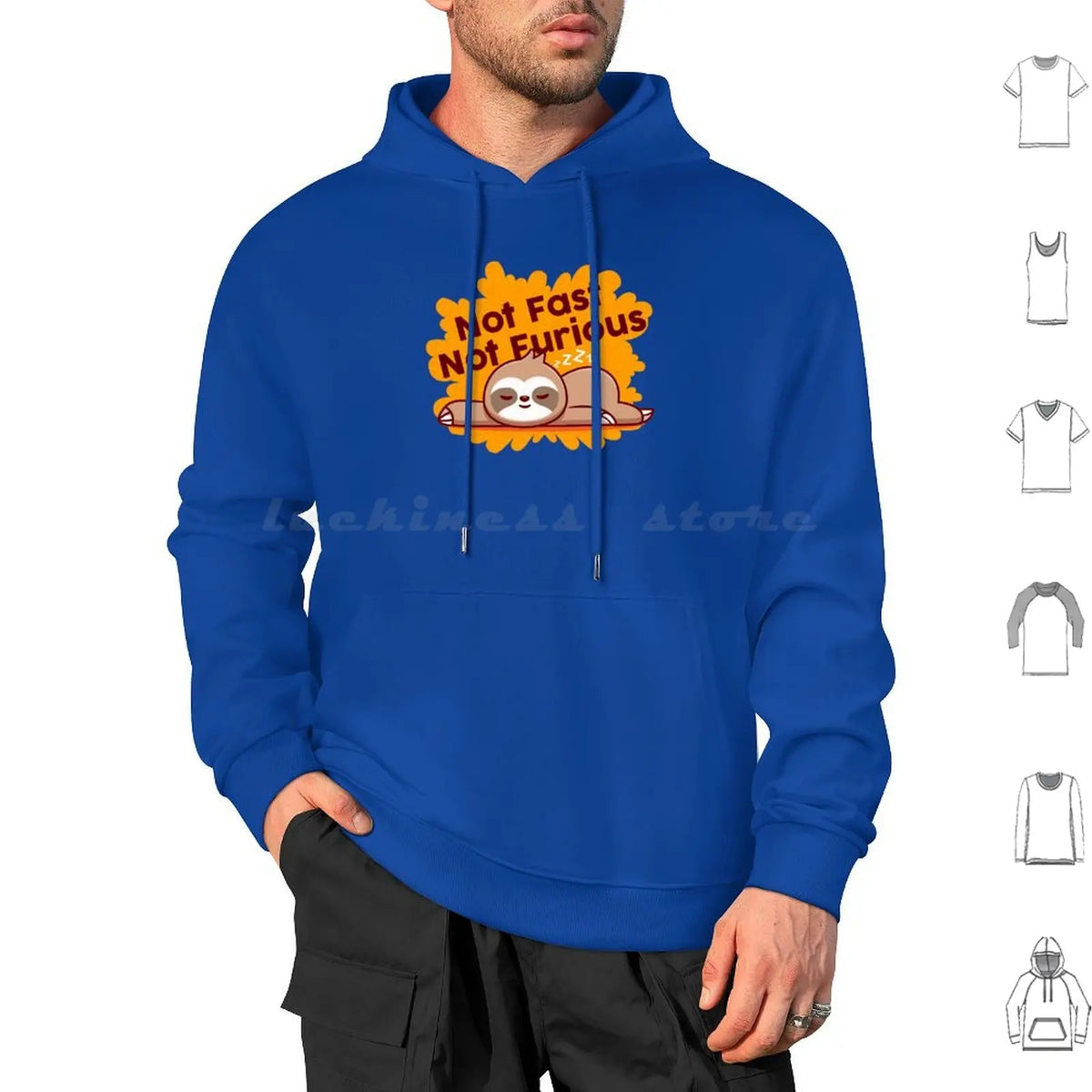Not Fast Not Furious Sloth Hoodie