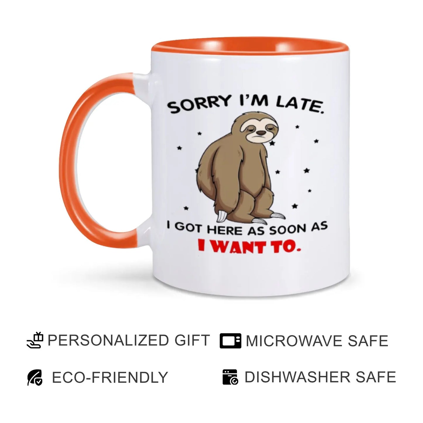 Sorry I’m Late Sloth Mug