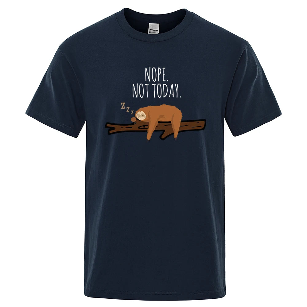 Nope Not Today Sloth T-Shirt