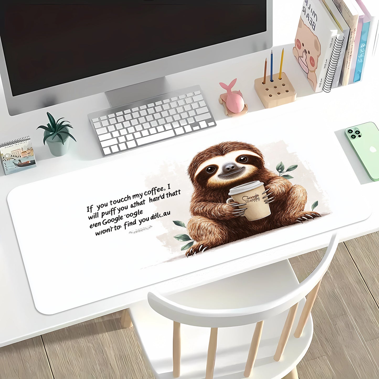 Charming Quote Sloth Mouse Pad