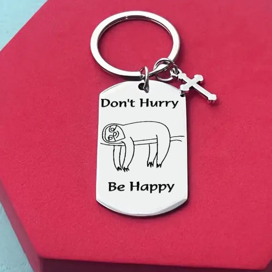 Don't Hurry Be Happy Sloth Keychain