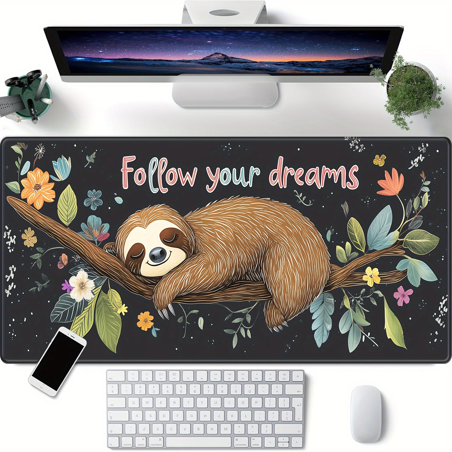 Follow Your Dreams Sloth Mouse Pad