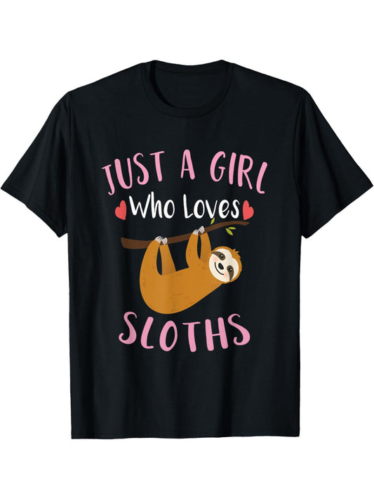 Just A Girl Who Loves Sloths T-Shirt